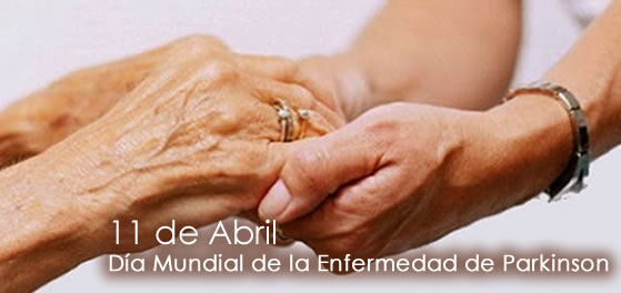 DIA MUNDIAL DEL PARKINSON 11 DE ABRIL